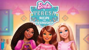 Barbie & Teresa: Công Thức Cho Tình Bạn 2025